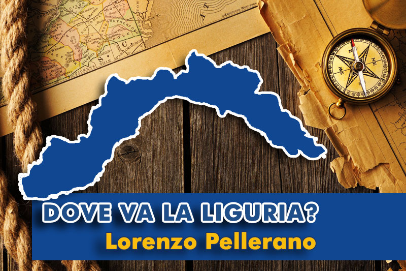 Dove va la Liguria - Lorenzo pellerano